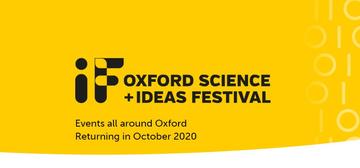 IF Oxford Science + Ideas Festival