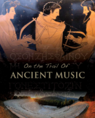 on the trail of ancient music